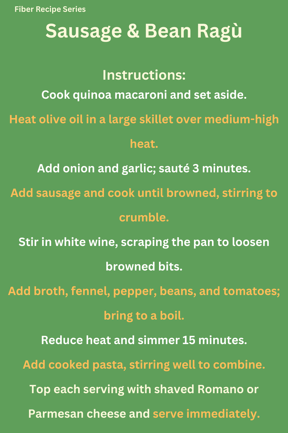 Step-by-step cooking instructions for making a high-fiber sausage and bean ragù.