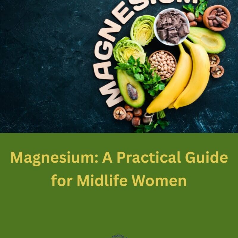 Magnesium-rich foods representing a practical guide to magnesium for midlife women.